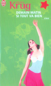 Demain matin si tout va bien - Krug Cécile