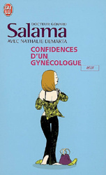 Confidences d'un gynécologue - Salama Gérard ; Demarta Nathalie