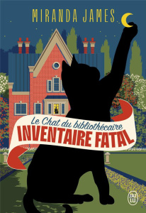Le Chat du bibliothécaire Tome 2 : Inventaire fatal - James Miranda ; Le Pennec Guillaume