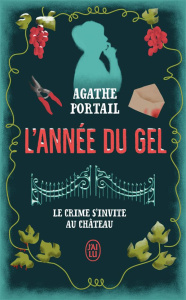 L'année du gel - Portail Agathe