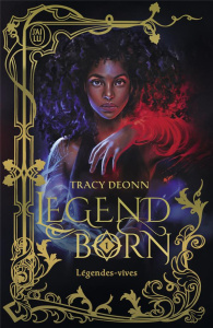 Legendborn Tome 1 : Légendes-vives - Deonn Tracy ; Monvoisin Antoine