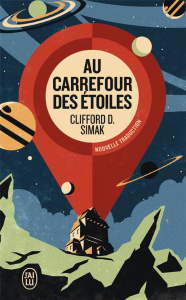 Au carrefour des étoiles - Simak Clifford D. ; Durastani Pierre-Paul