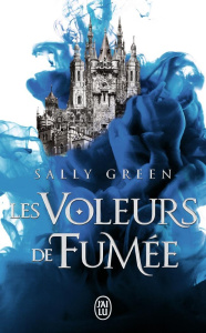 Les voleurs de fumée Tome 1 - Green Sally ; Béguerie Basile