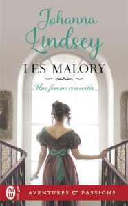 Les Malory Tome 5 : Une femme convoitée - Lindsey Johanna ; Garcia Daniel