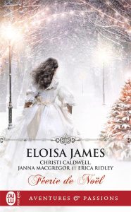 Féerie de Noël - James Eloisa ; Ridley Erica ; Caldwell Christi ; M