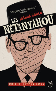 Les Nétanyahou - Cohen Joshua ; Vanderhaeghe Stéphane