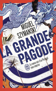 La grande pagode - Szymanski Miguel ; Matias Daniel