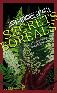 Secrets boréals - Gazaille Anna Raymonde