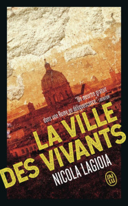 La ville des vivants - Lagioia Nicola ; Brignon Laura