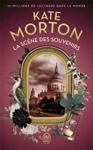 La scène des souvenirs - Morton Kate
