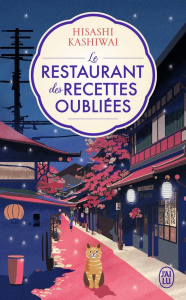 Le restaurant des recettes oubliées - Kashiwai Hisashi