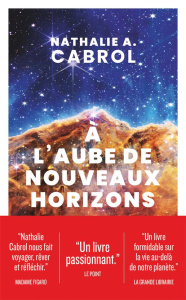A l'aube de nouveaux horizons - Cabrol Nathalie A.