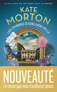 Les ombres d'Adelaide Hills - Morton Kate ; Bury Laurent