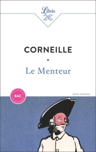 Le Menteur - Corneille Pierre