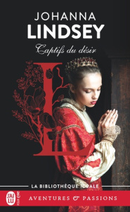 Captifs du désir - Lindsey Johanna ; Benita Paul