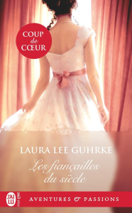 Les fiançailles du siècle - Guhrke Laura Lee ; Speer Léonie