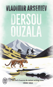 Dersou Ouzala - Arseniev Vladimir ; Wolkonsky Pierre P. ; Gras Céd