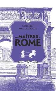 Les maîtres de Rome/09/César et Cléopâtre - McCullough Colleen ; Desoille Martine