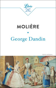 George Dandin ou le Mari confondu - MOLIERE