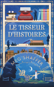 Le tisseur d'histoires - Shaffer Meg