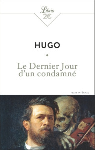 Le Dernier Jour d'un condamné - Hugo Victor