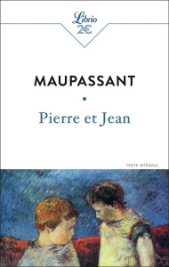 Pierre et Jean - Maupassant Guy de