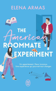 The American Roommate Experiment - Armas Elena ; Terrao Emilie