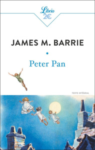 Peter Pan - Barrie James Matthew ; Métral Yvette