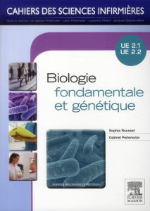 Biologie fondamentale et génétique. UE 2.1 UE 2.2 - Perlemuter Gabriel ; Rousset Sophie