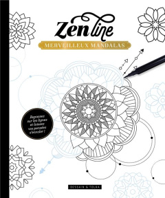 Merveilleux Mandalas. Zen line - Collectif