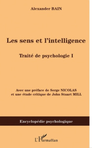 Traité de psychologie. 1 - Bain Alexander