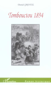 Tombouctou 1894 - Grévoz Daniel