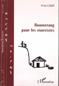 Boomerang pour les exorcistes - Cisse N'do