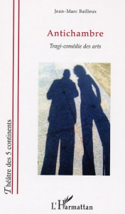 Antichambre - Bailleux Jean-Marc