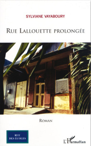 Rue Lallouette prolongée - Vayaboury Sylviane