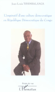 L'impératif d'une culture démocratique en République Démocratique du Congo - Tshimbalanga Jean-Louis