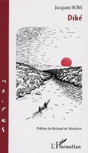 Diké - Som Jacques ; Medeiros Richard