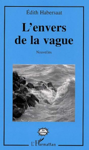L'envers de la vague - Habersaat Edith