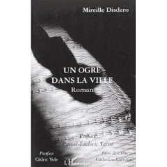 Un ogre dans la ville - Disdero Mireille