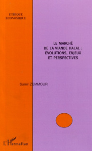 Le marché de la viande halal : évolutions, enjeux et perspectives - Zemmour Samir