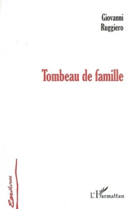 Tombeau de famille - Ruggiero Giovanni