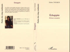 Echappée. (poèmes nomades) - Thurios Didier