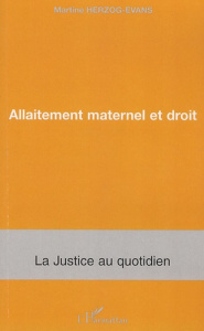 Allaitement maternel et droit - Herzog-Evans Martine