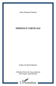 Présence verticale - Cocteau Jean-François