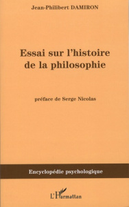 Essai sur l'histoire de la philosophie - Damiron Jean-Philibert ; Nicolas Serge