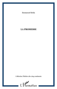La promesse - Erida Emmanuel