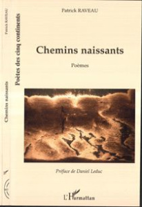 Chemins naissants. Poèmes - Raveau Patrick