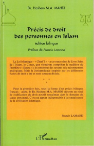 Précis de droit des personnes en Islam. Edition bilingue français-arabe - Mahdi Hashem Mohamad Ali ; Lamand Francis