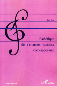 Esthétique de la chanson française contemporaine - July Joël