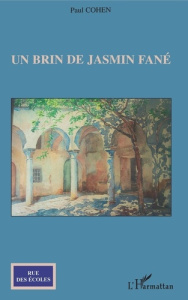 Un brin de jasmin fané - Cohen Paul